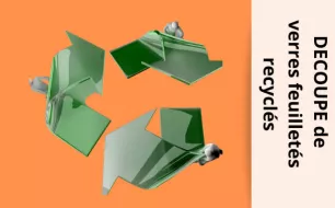 DECOUPE DE VERRES FEUILLETES RECYCLES DECOUPE DE VERRES FEUILLETES RECYCLES