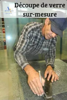 Pour toutes vos découpes de verre sur mesure Pour toutes vos découpes de verre sur mesure